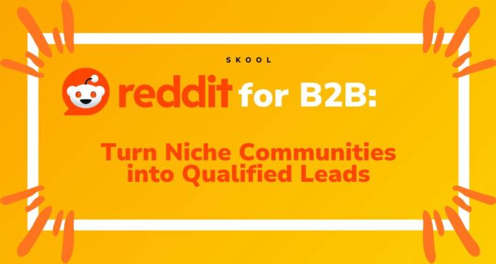 Reddit for B2B Growth