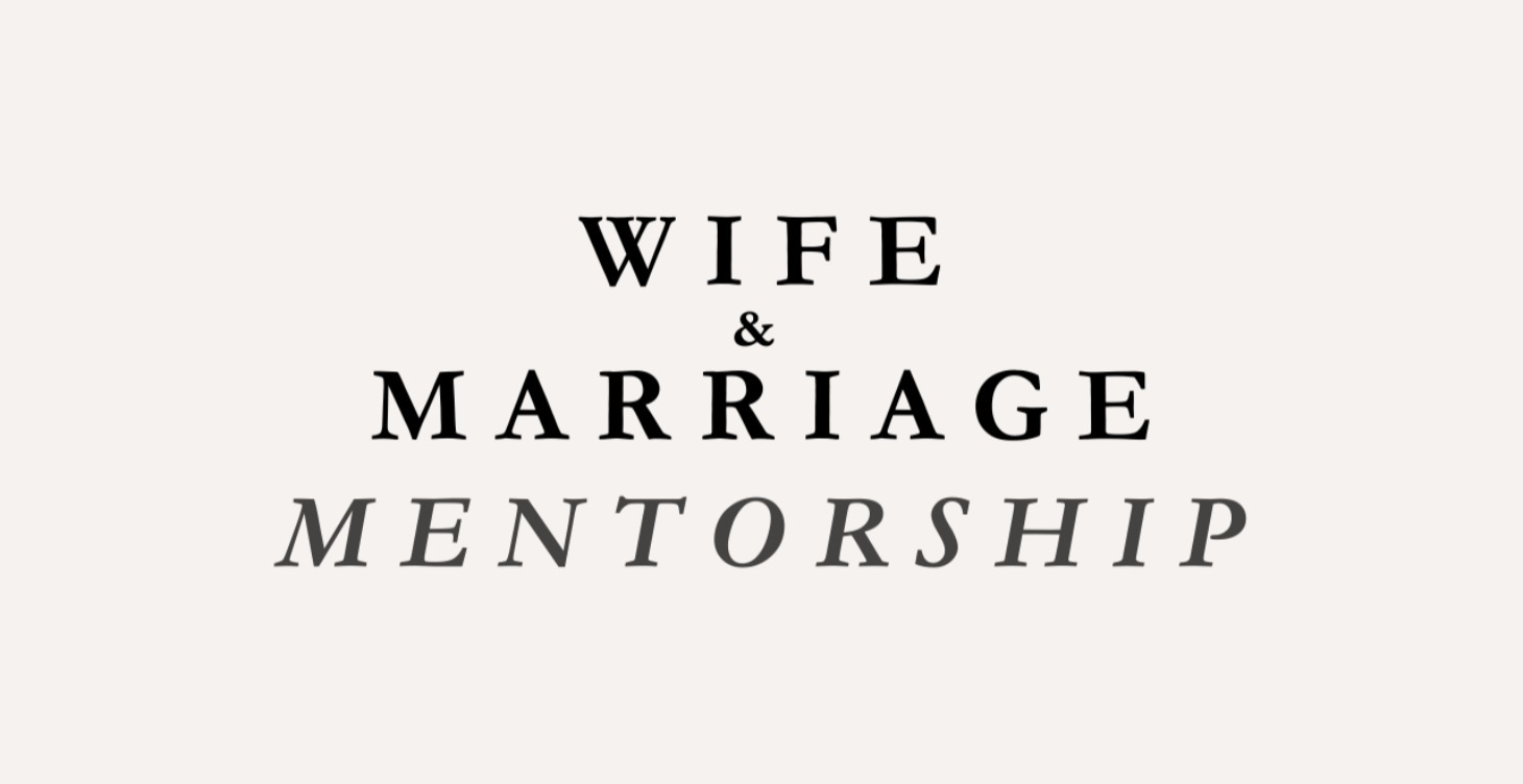 Wife & Marriage Mentorship