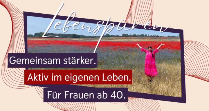 Lebenspüren Frauen im Wandel 