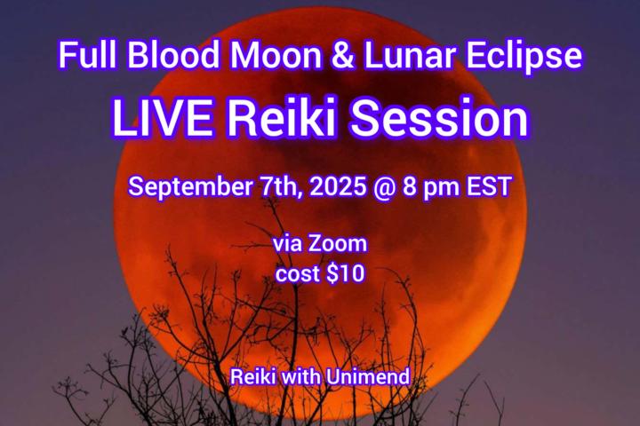 Full Blood Moon & Lunar Eclipse LIVE Reiki Healing - September 7th, 2025 @ 8 pm EST
