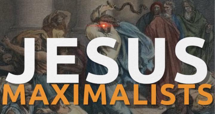 Jesus Maximalists