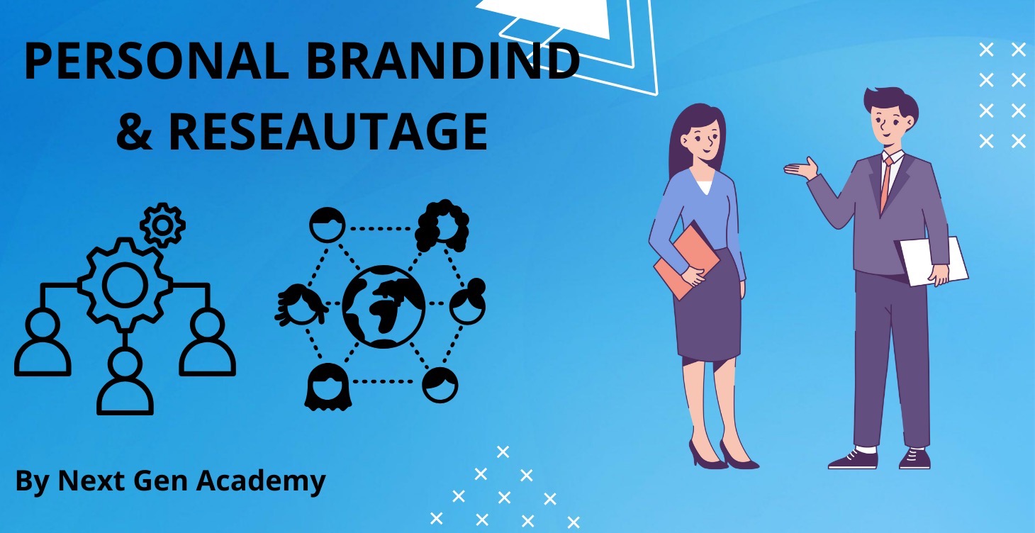 Personal Branding & Réseautage