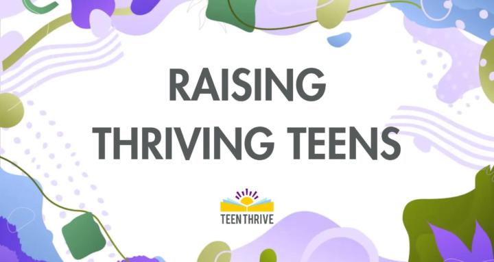 Raising Thriving Teens