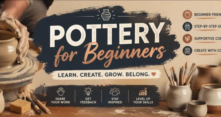 Pottery for Beginners