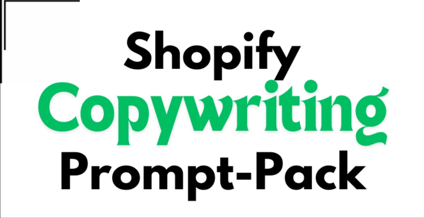 Shopify Copywriting Prompt Pack