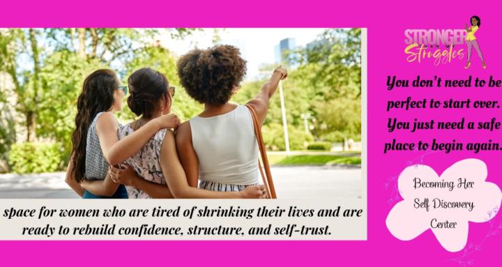 Becoming Her: Self-Discovery