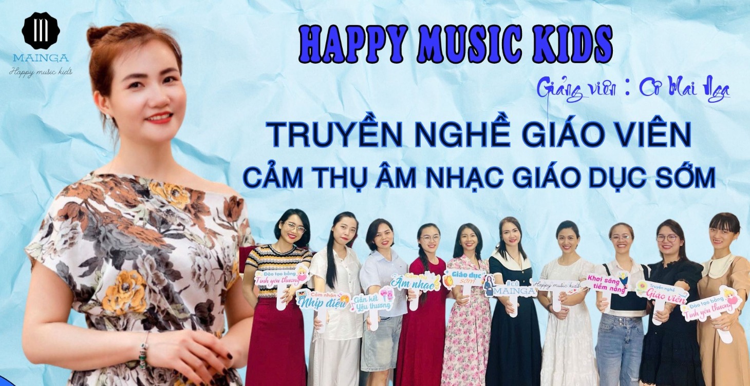 BUỔI 1 TRUYỀN NGHỀ GIÁO VIÊN _CẢM THỤ ÂM NHẠC GDS