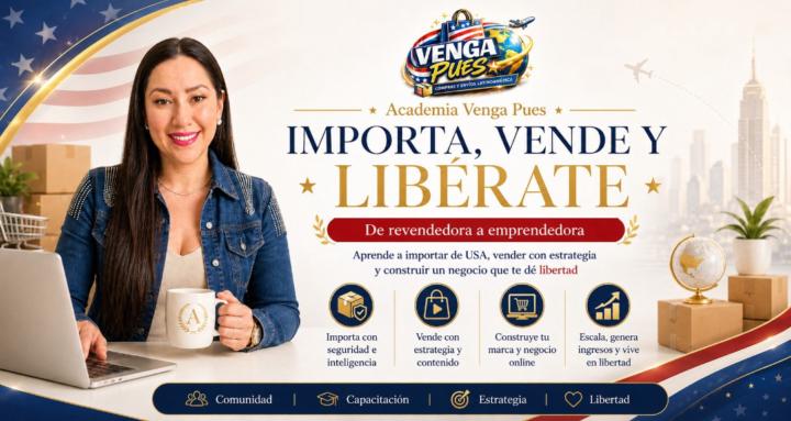 Importa, vende y libérate