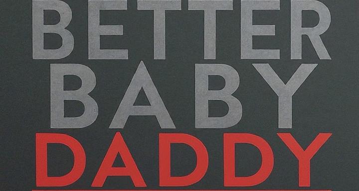 The Better Baby Daddy Club