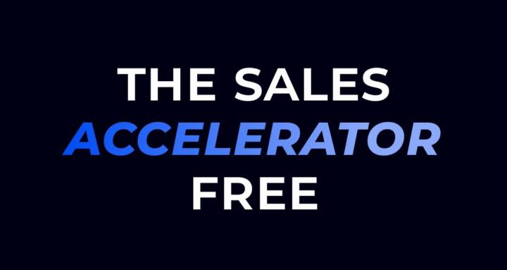 The Sales Accelerator FREE