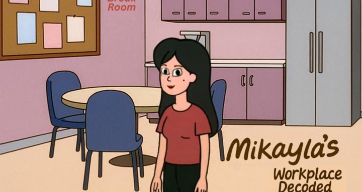 Mikayla's Workplace Decoded