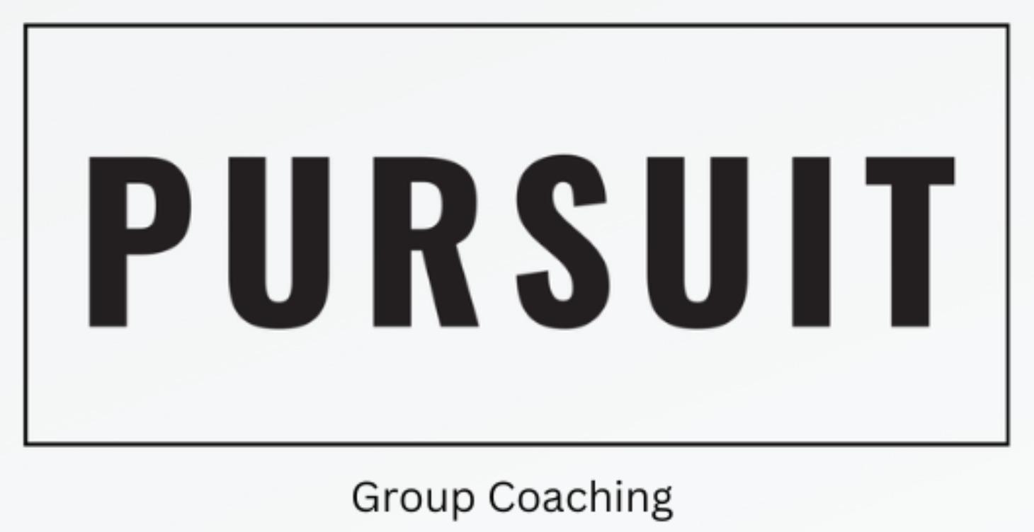 Pursuit Group Coaching