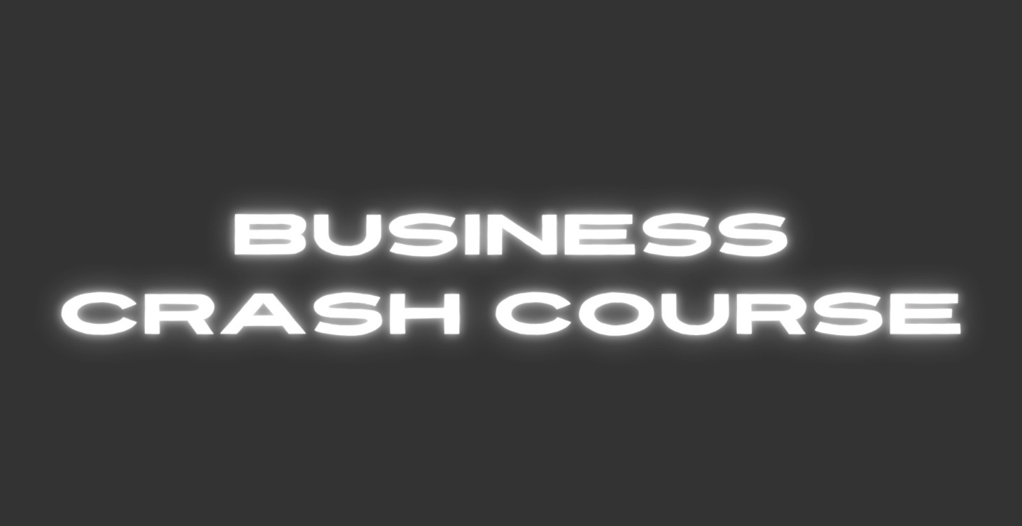 Business Crash Course