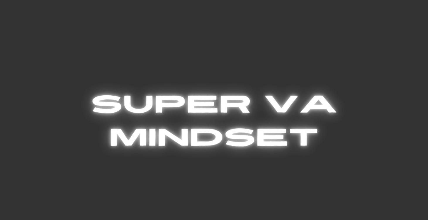 Super VA: Becoming Unstoppable