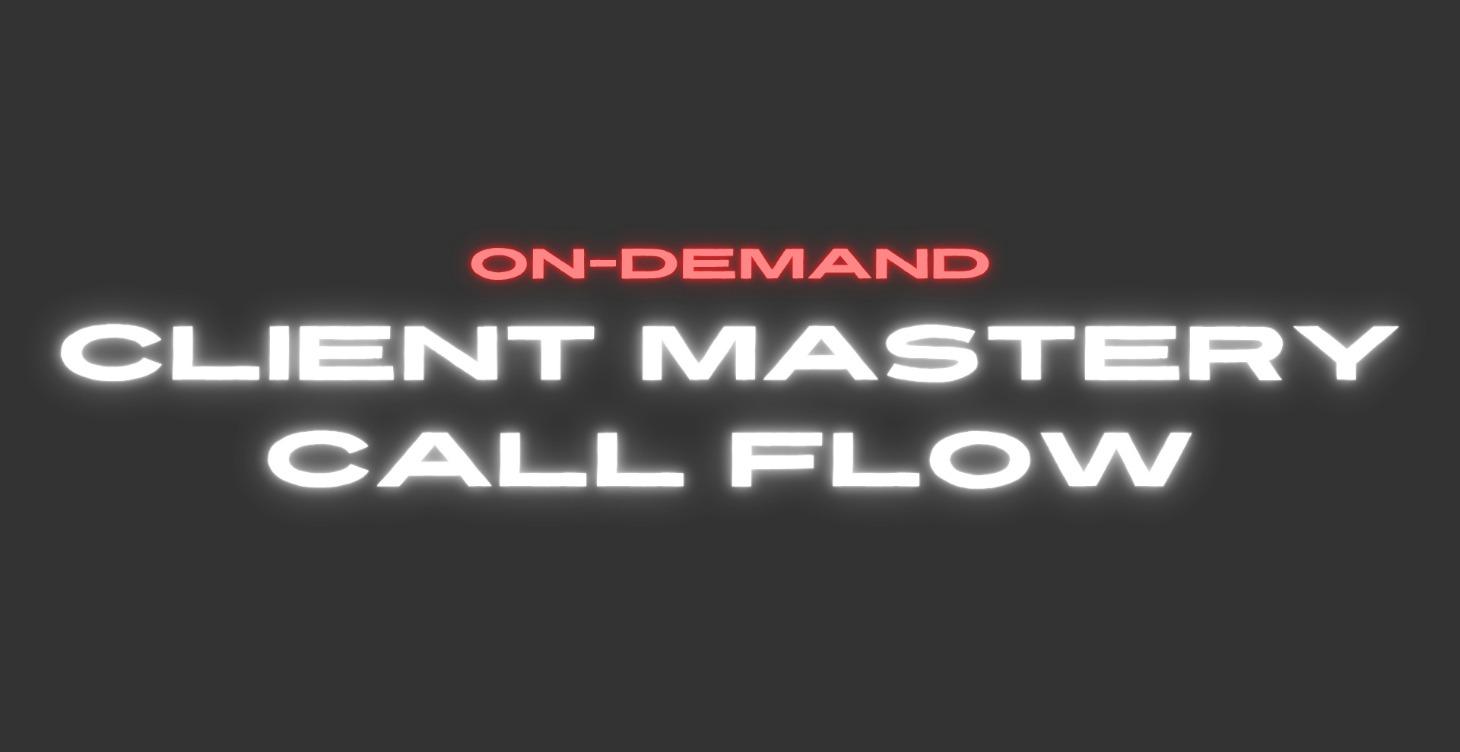 Client Mastery Training