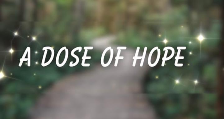 A Dose of Hope