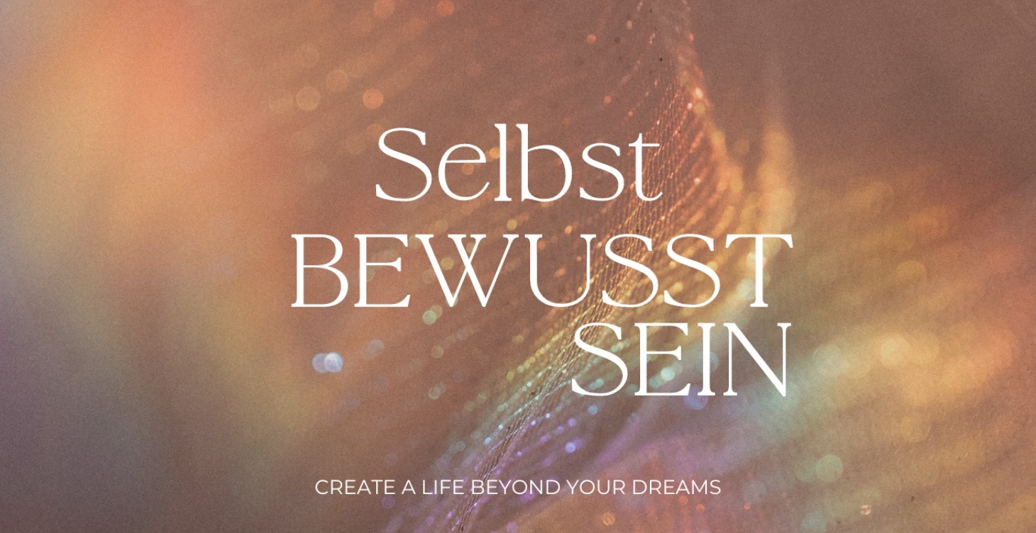 Selbst BEWUSST sein - Masterclass Aufzeichnung