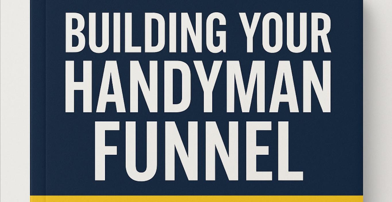 funnels for your handyman business