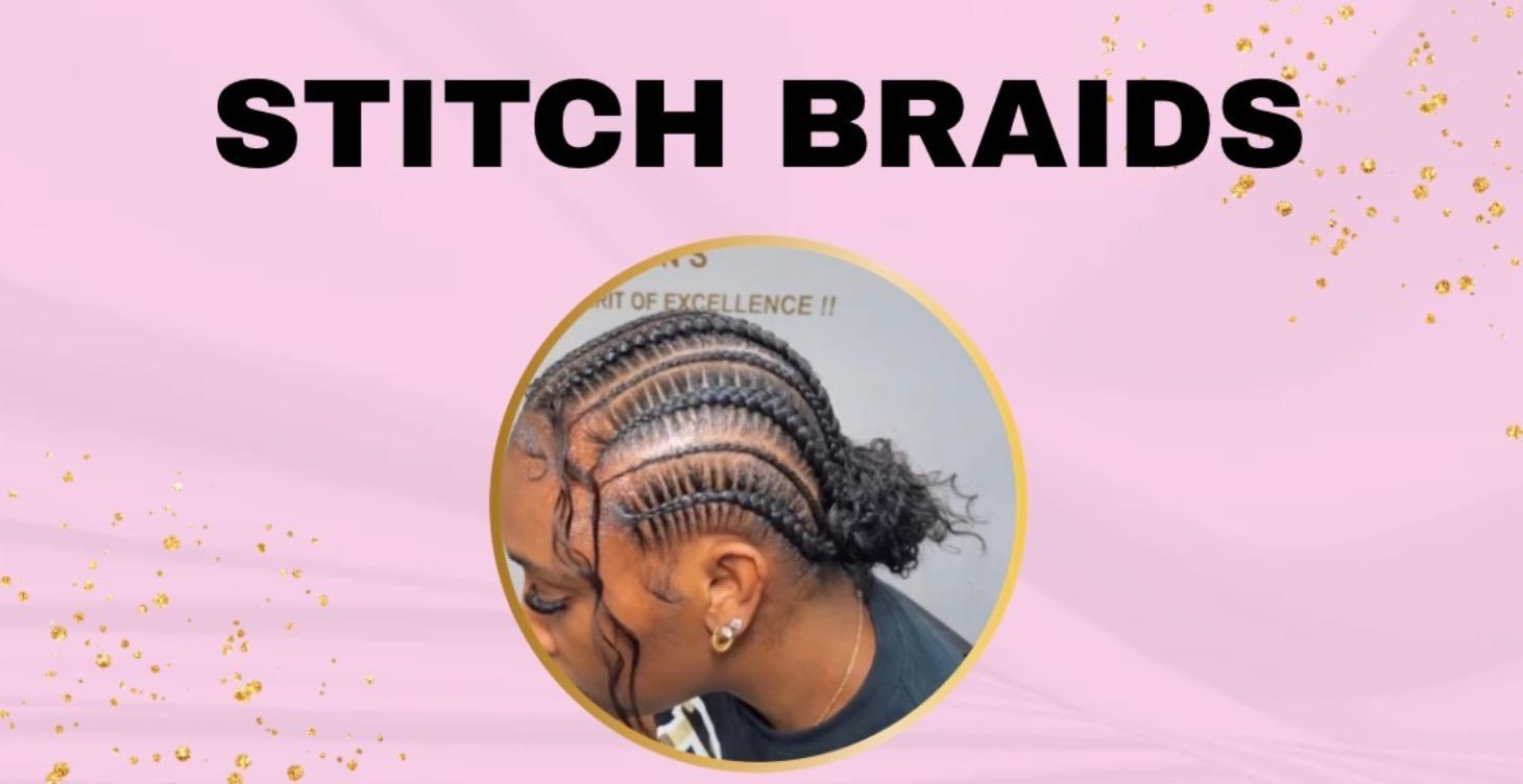STITCH BRAIDS