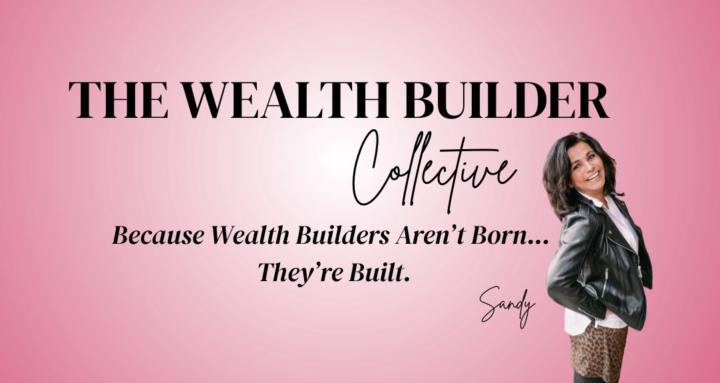 The Wealth Builder Collective