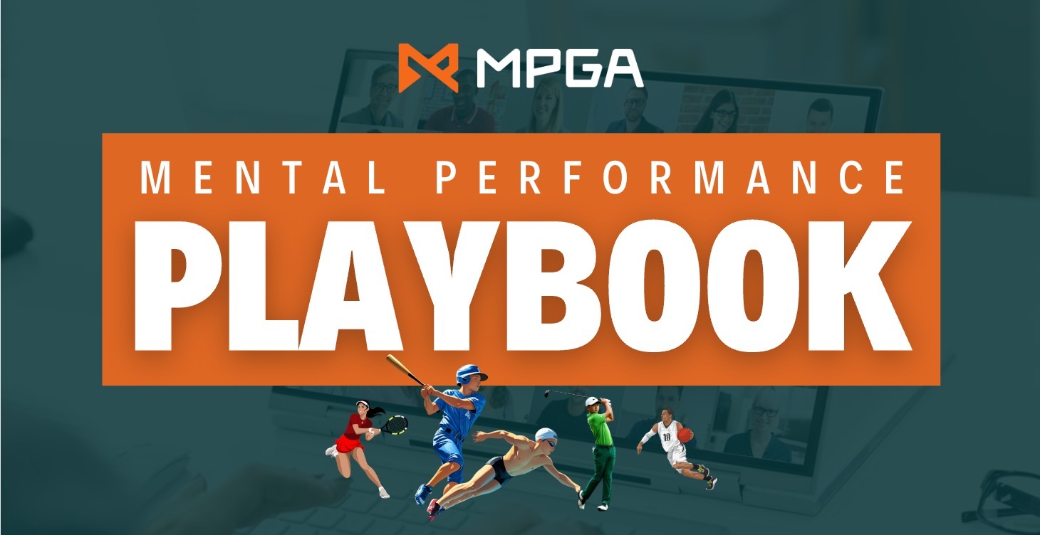 The Mental Performance Playbook with MPGA