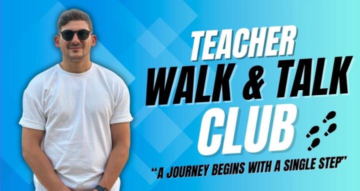 Teacher Walk & Talk Club