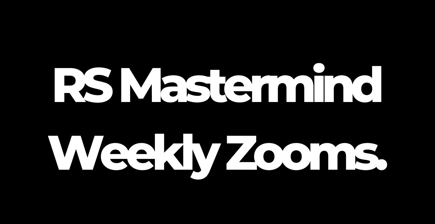Rapid Success Mastermind - Weekly Zooms