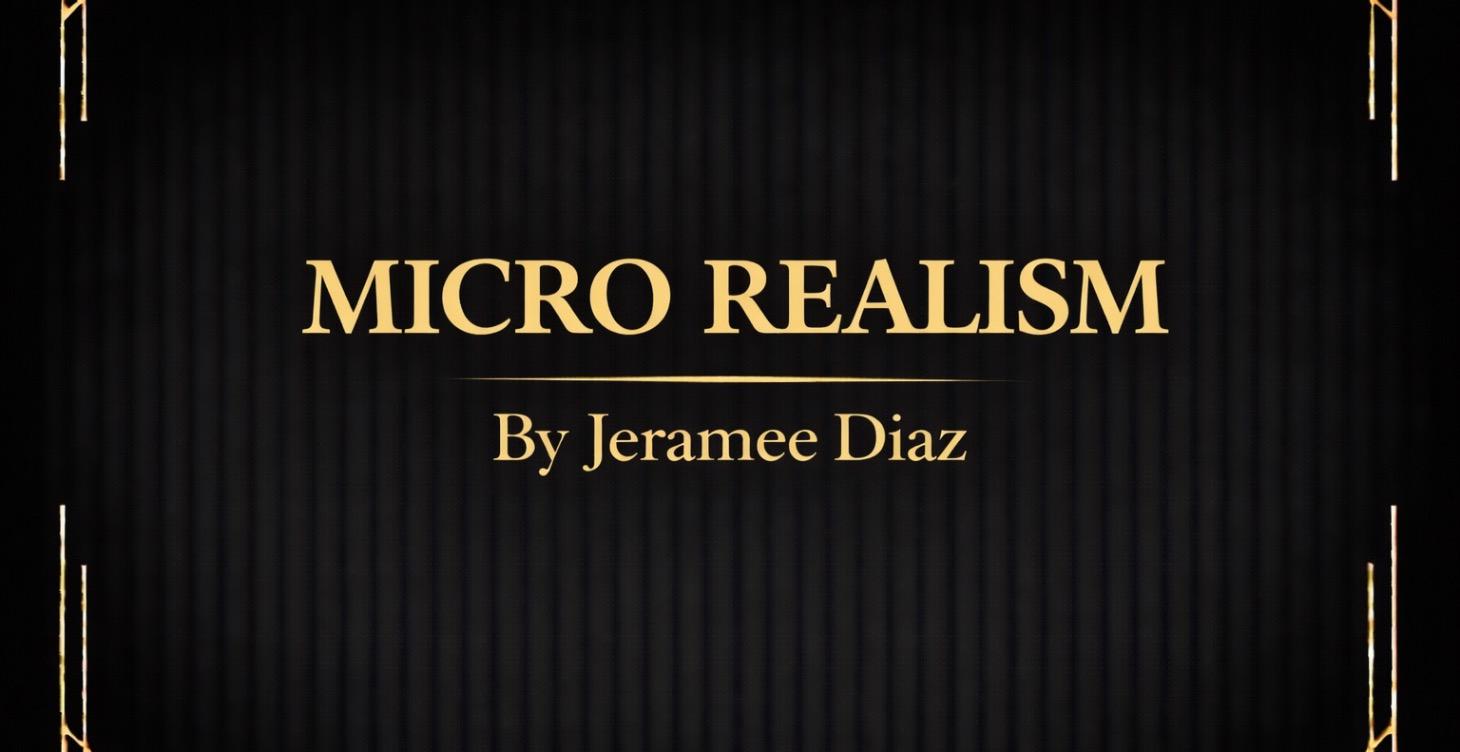 Micro Realism