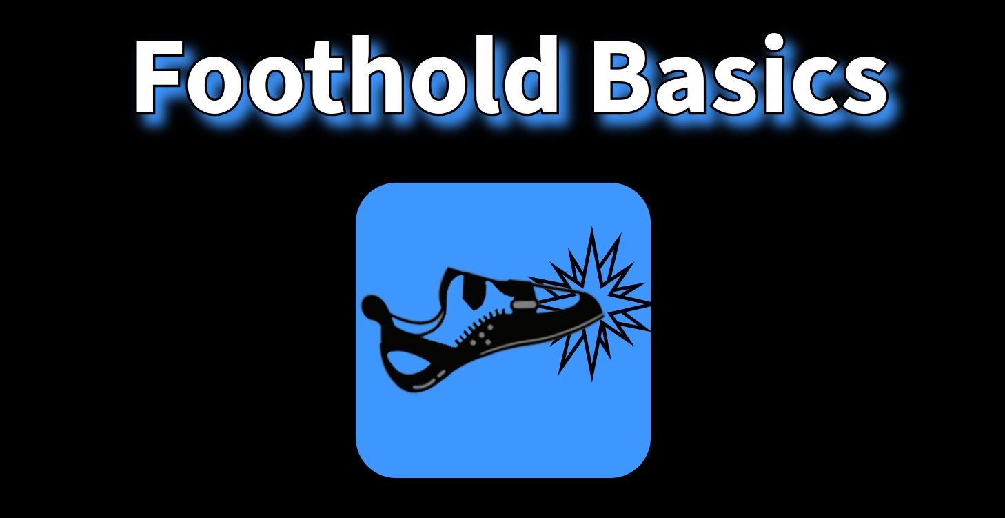 Footholds - Basics