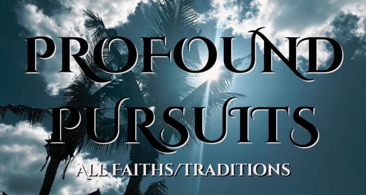 Profound Pursuits