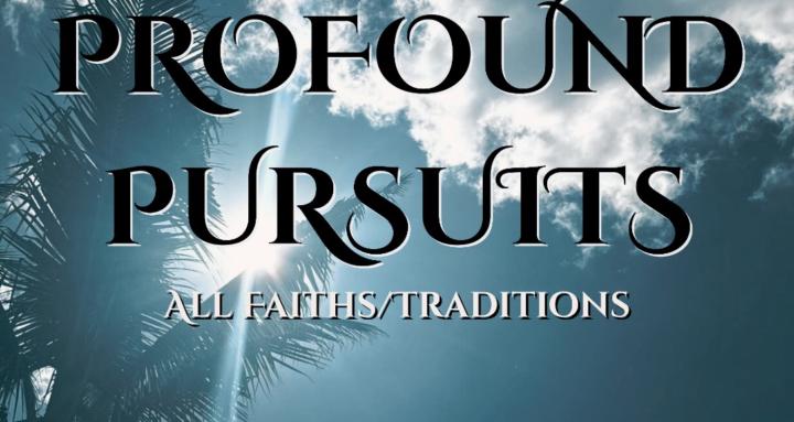 Profound Pursuits