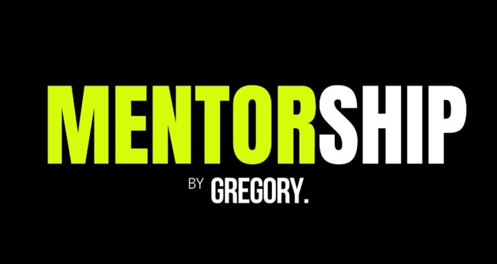 GREGORY: VIP Mentorship