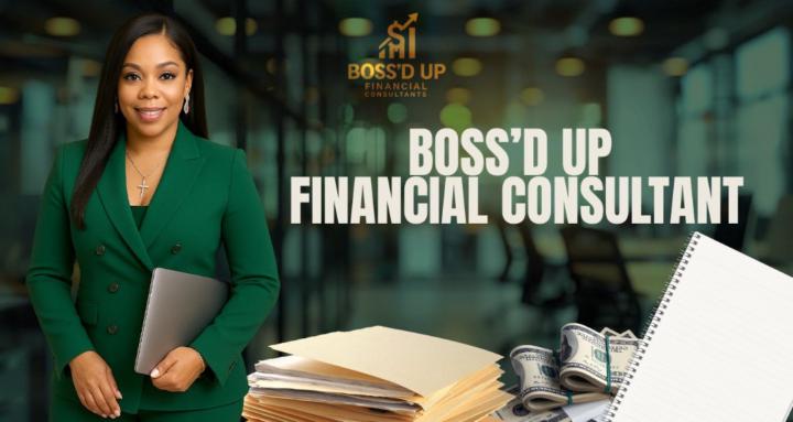 Boss’D Up Financial Consultant