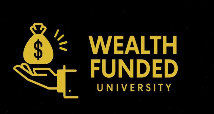 Wealth Funded University