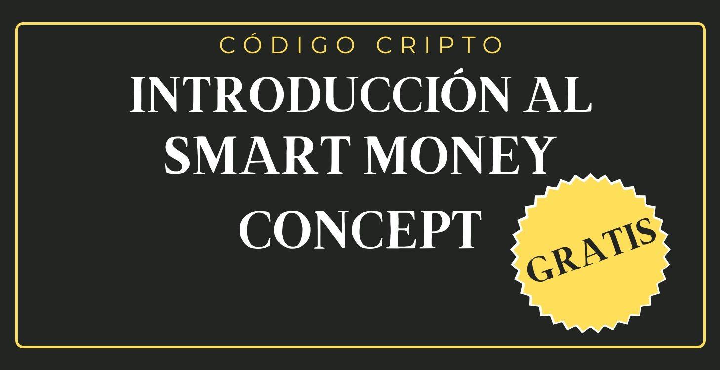 Introducción al Smart Money Concept
