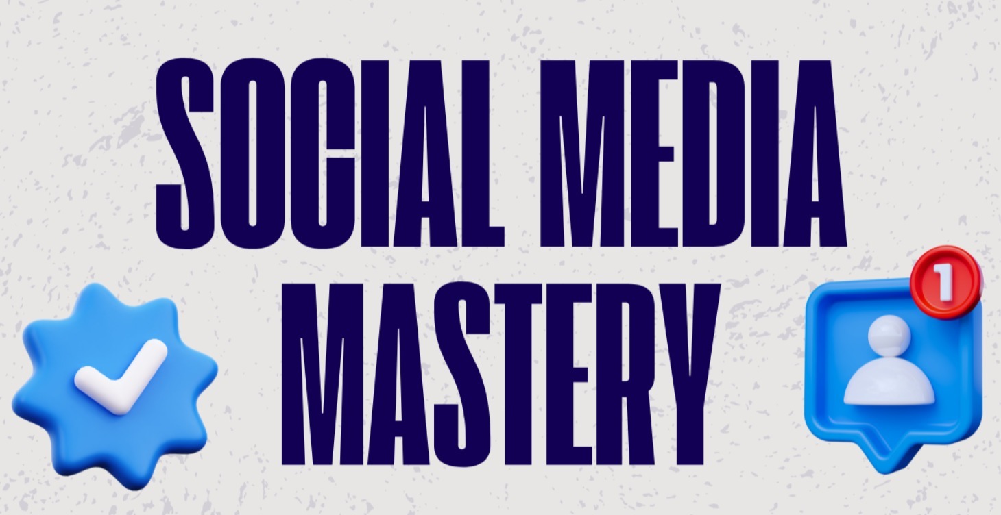 Social Media Mastery