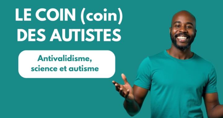 Le coin (coin) des autistes