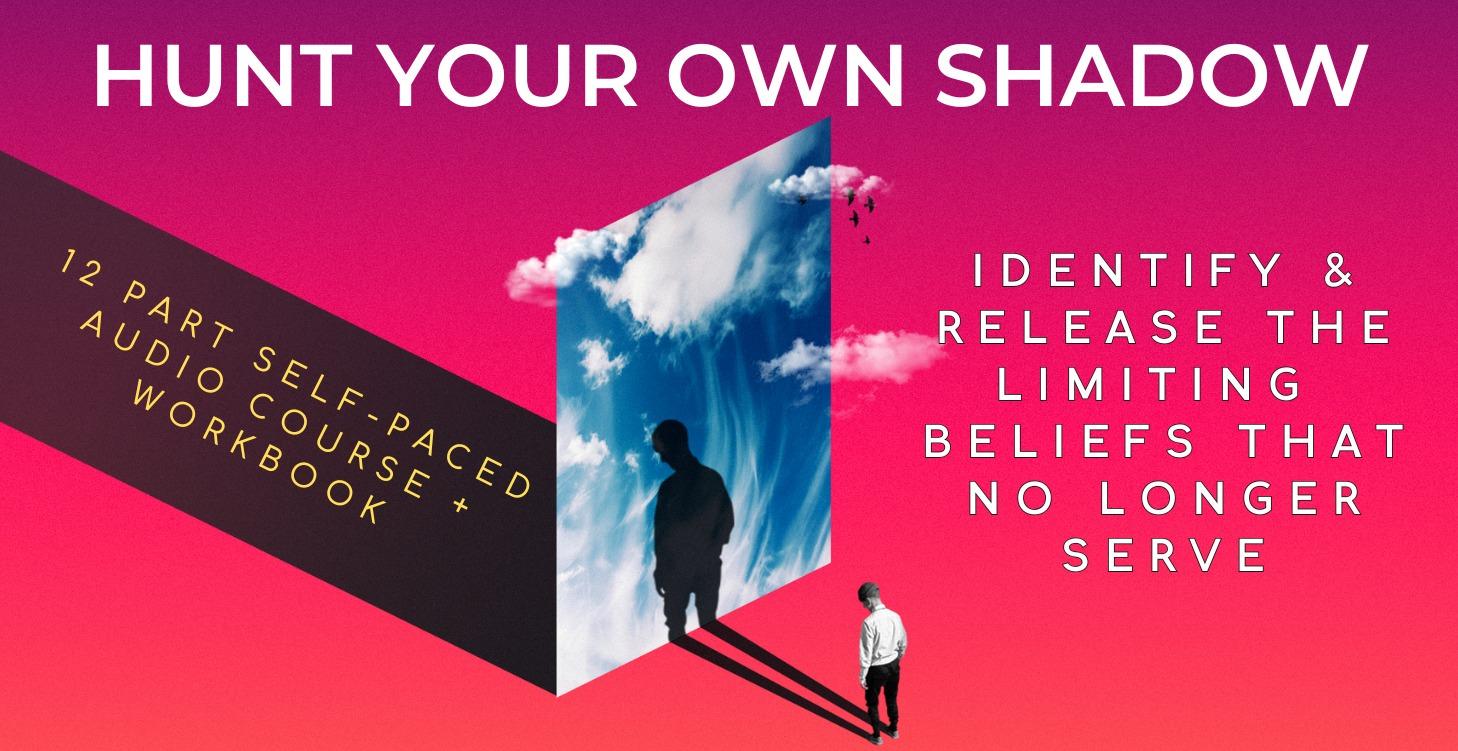 Hunt Your Own Shadow