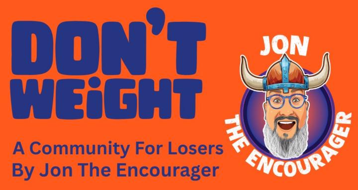 Don't Weight! 