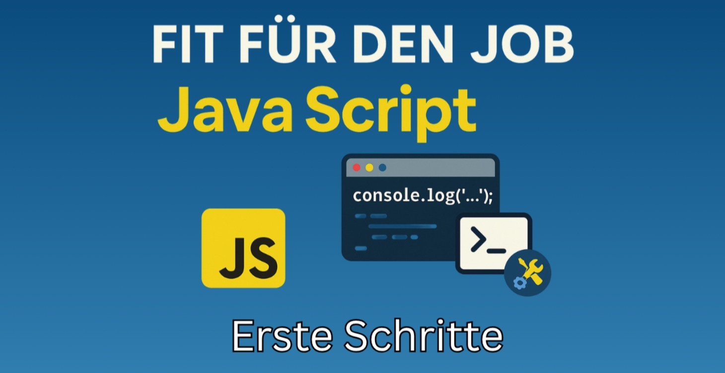 Fit für den Job: JavaScript Basics Erste Schritte