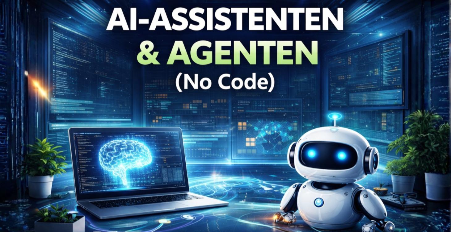 AI-Assistenten und -Agenten bauen (No Code)