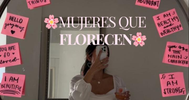 Mujeres que florecen🌼