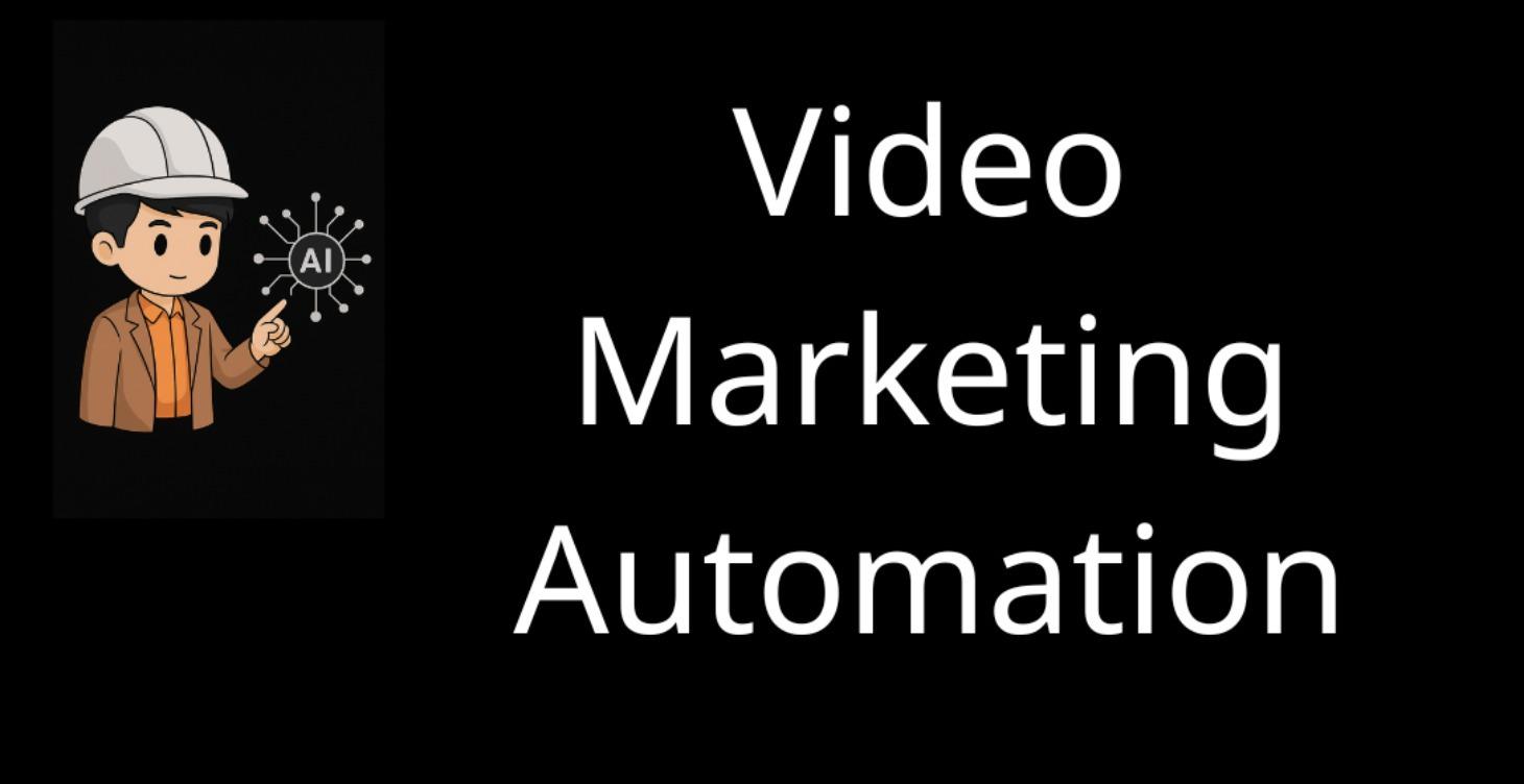 VIDEO MARKETING AUTOMATION TẠO 1000 VIDEO