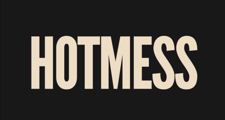 HOTMESS