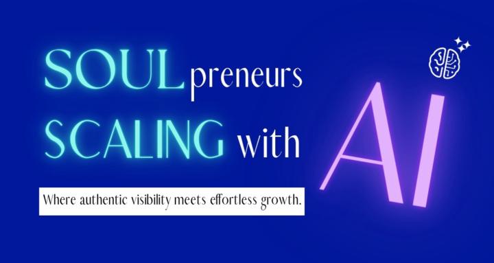 SOULpreneurs SCALING with AI
