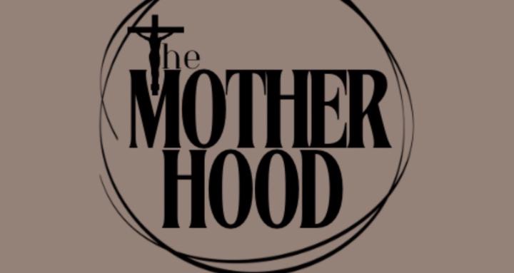 The MotherHood
