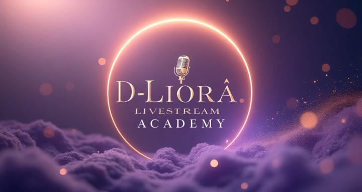 D-Liora Livestream Academy