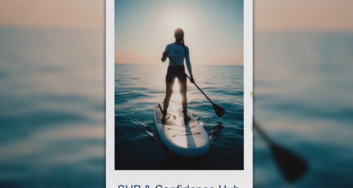 Women’s SUP & Confidence Hub