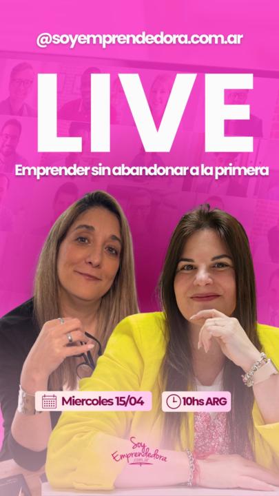 Vivo Emprender y no abandonar en la primera