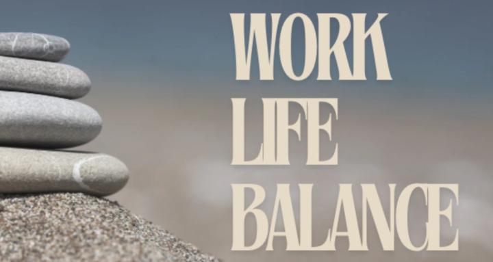 Work Life Balance
